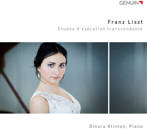 the album cover for Liszt / Dinara Klinton - Liszt: Etudes D'execution Transcendante