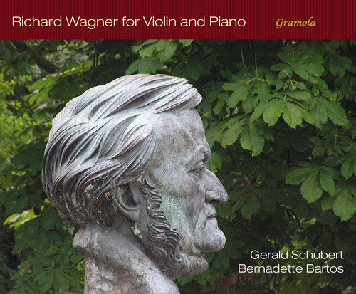 the album cover for Wagner / Schubert / Bartos - Richard Wagner for Violin & Piano