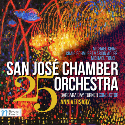 Adler / Bohmler / San Jose Chamber Orch. / Turner - San Jose Chamber Orchestra: 25th Anniversary - Music CD