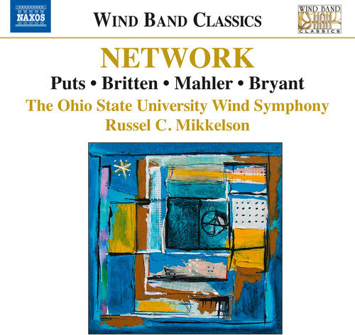 the album cover for Puts / Britten / Mahler / Rohrer / Mikkelson - Network