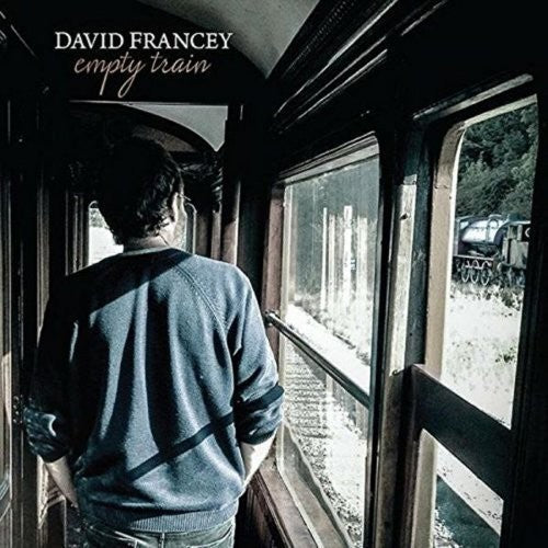 Francey,david - Empty Train - Music CD