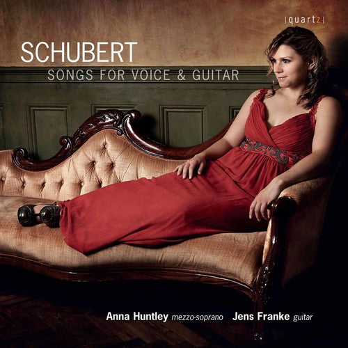 the album cover for Schubert / Anna Huntley - Songs for Voice & Guitar