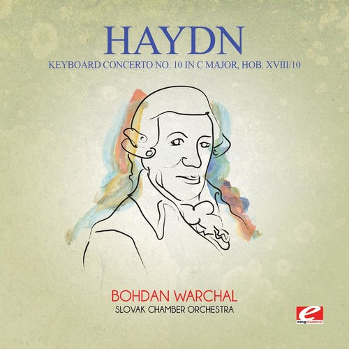 Haydn - Keyboard Concerto 10 In C Major Hob Xviii 10 - Music CD