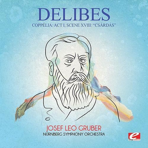 Delibes - Coppelia: Act I Scene Xviii: Csardas - Music CD
