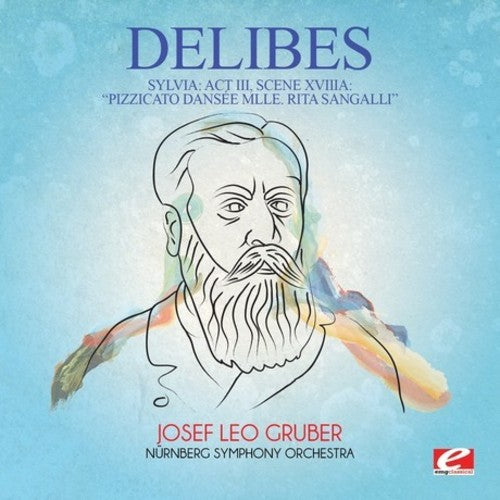 Delibes - Sylvia: Act Iii Scene Xviiia / Pizzicato Danse - Music CD