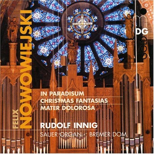 Nowowiejski / Innig - In Paradisum / Mater Dolorosa / Christmas Fantasia - Music CD