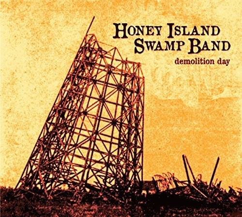 Honey Island Swamp Band - Demolition Day - Music CD
