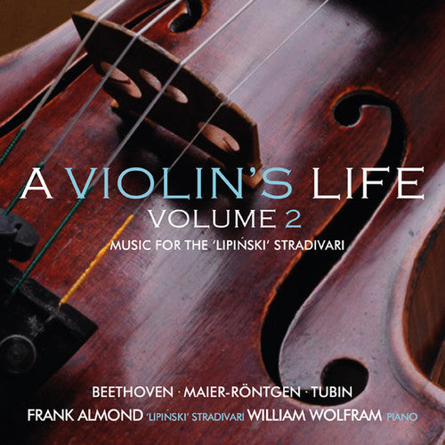 Almond,frank / Wolfram - Violin's Life 2: Music For The Lipinski Strad - Music CD