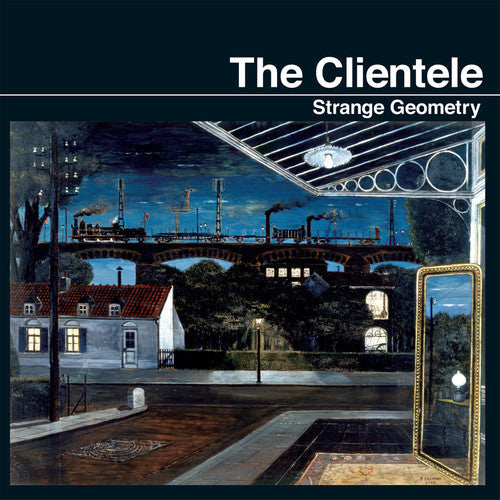 The Clientele - Strange Geometry Vinyl Record