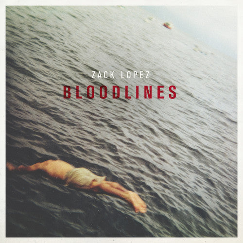 Zack Lopez - Bloodlines Vinyl Record