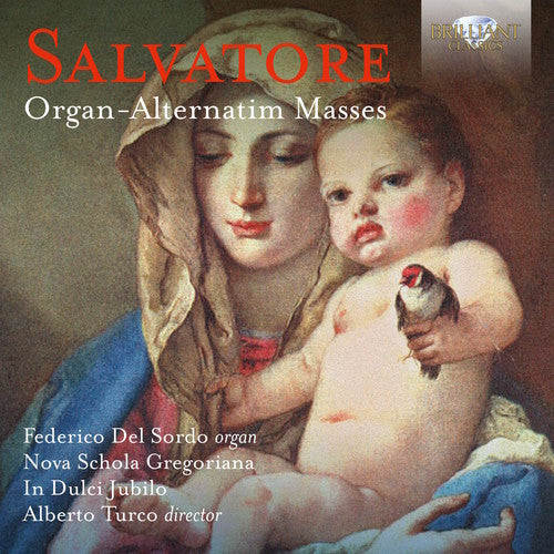 Salvatore / Gregoriani / Turco - Giovanni Salvatore: Organ-alternatim Masses - Music CD