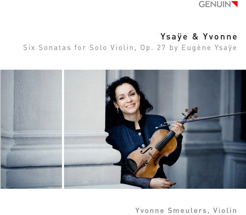the album cover for Eugene Ysaye / Smeulers,Yvonne - Six Sonatas For Solo Violin