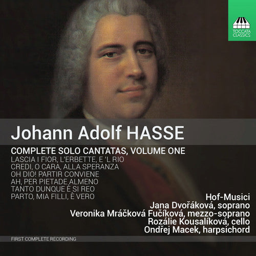 the album cover for Johann Hasse / Dvorakova,Jana / Macek,Ondrej - Complete Solo Cantatas 1