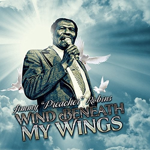 the album cover for Jimmy Robins - Wind Beneath My Wings