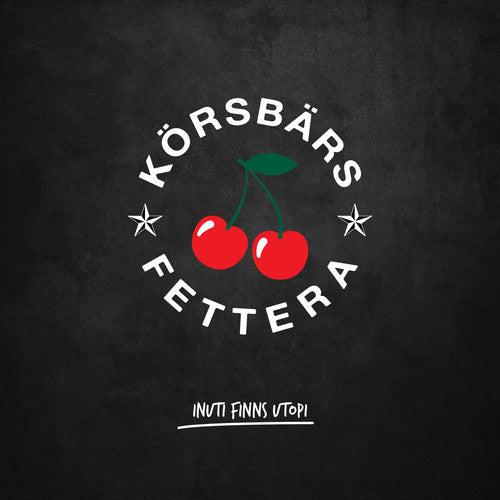 Korsbarsfettera - Inuti Finns Utopi Vinyl Record