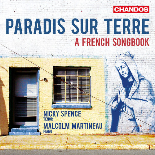Boulanger,lili / Spence,nicky / Martineau,malcolm - Paradis Sur Terre - A French Songbook - Music CD