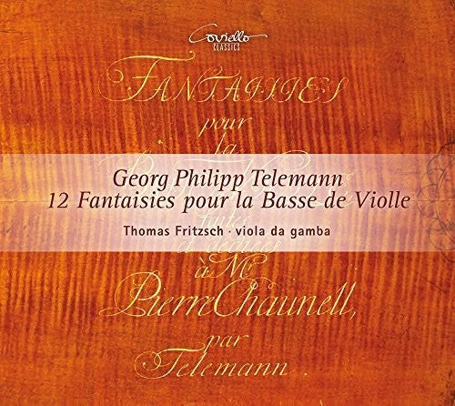 the album cover for Georg Telemann / Fritzsch,Thomas - Telemann: 12 Fantaisies Pour La Basse De Violle