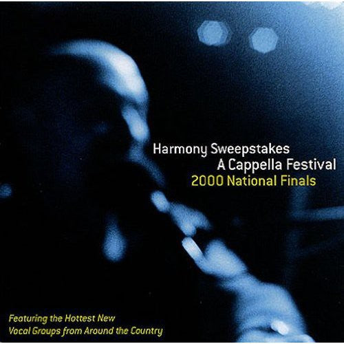 the album cover for Harmony Sweepstakes - Harmony Sweepstakes: 2000 National Finals