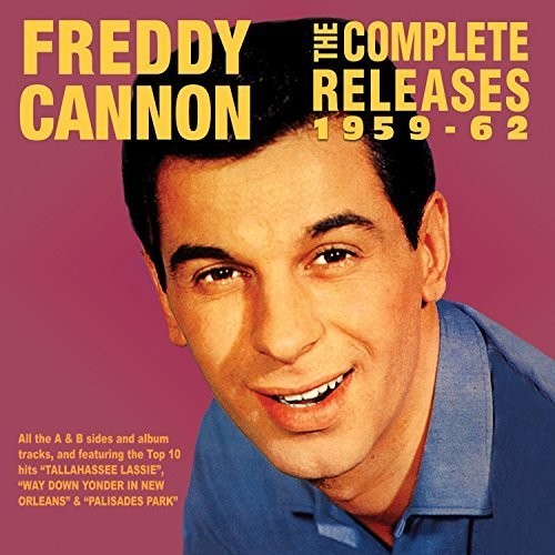 the album cover for Freddy Cannon - Complete Releases 1959-62