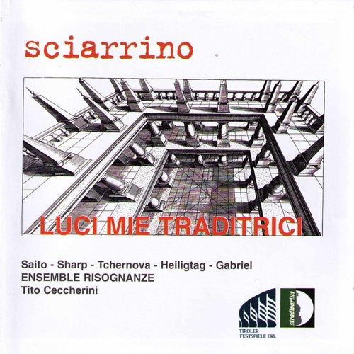 the album cover for Sciarrino / Ceccherini - Luci Mie Traditrici