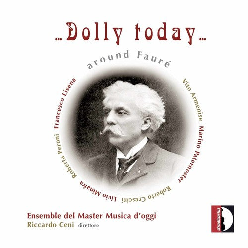 the album cover for Peroni / Ens Del Master Musica D'oggi / Ceni - Dolly Today Around Faure