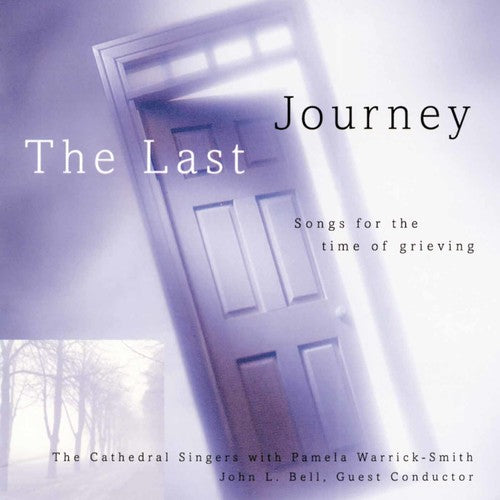 the album cover for Bell, John - Last Journey: Time of Grieving