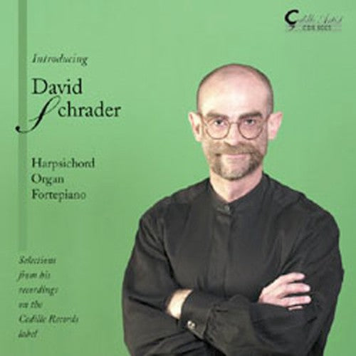 Schrader / Lully / Soler / Bach / Franck - Harpsichord Organ & Fortepiano - Music CD