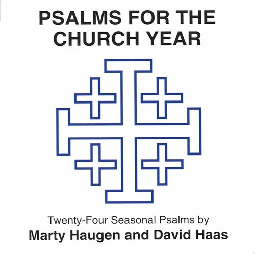 the album cover for Haugen, Marty - Psalms for the Church Year 1