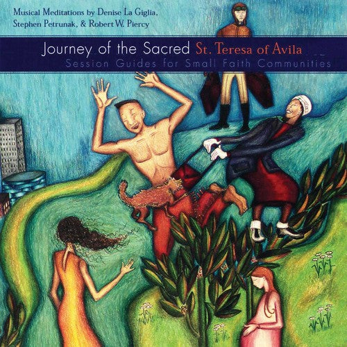 Petrunak,stephen - Journey Of Sacred: St. Teresa - Music CD