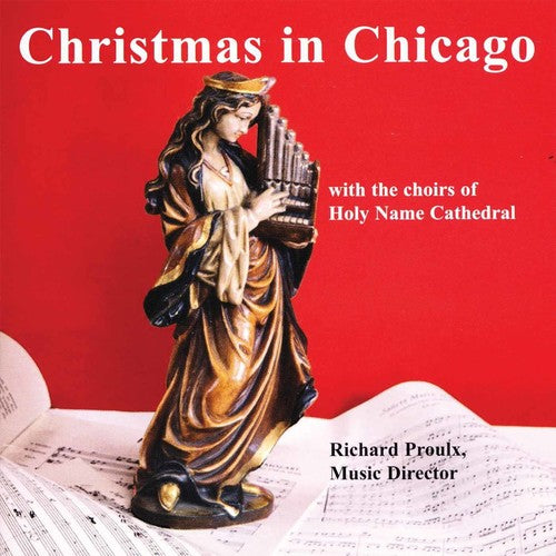 the album cover for Richard Proulx - Christmas In Chicago