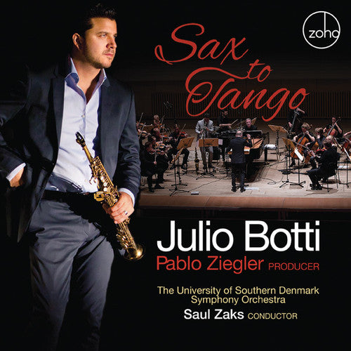 the album cover for Julio Botti / Ziegler,Pablo - Sax To Tango