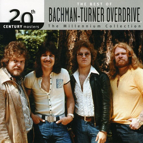 the album cover for Bachman-Turner Overdrive - 20th Century Masters: Millennium Collection