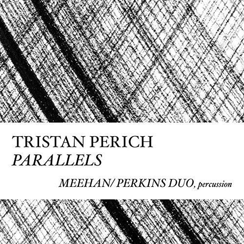 Perich,tristan - Compositions: Parallels - Music CD