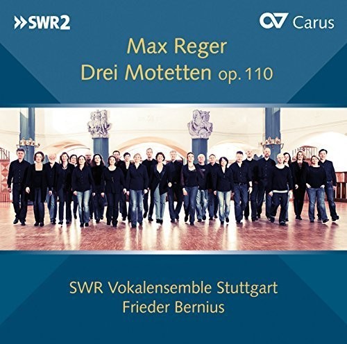 the album cover for Max Reger / Czinczel,Sabine / Chee,Natalie - Reger: Three Motets Op.110