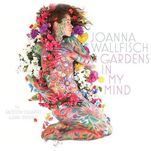 the album cover for Joanna Wallfisch - Gardens In My Mind