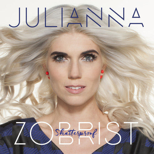 the album cover for Julianna Zobrist - Shatterproof