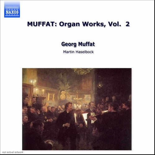 Muffat / Haselbock - Organ Works 2 - Music CD