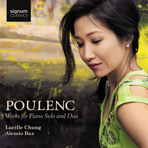 the album cover for Lucille Chung - Poulenc: Works For Piano Solo & Duo