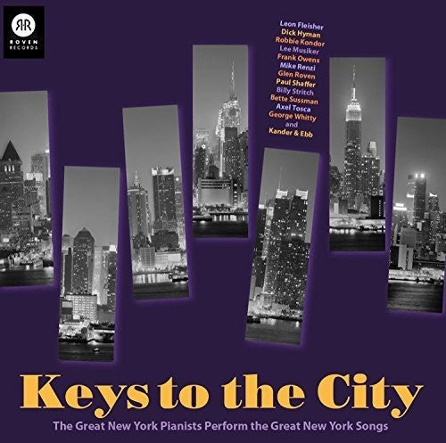 the album cover for L Bernstein / Tosca / Renzi / Fleisher - Keys To The City - Great New York Pianists Perform