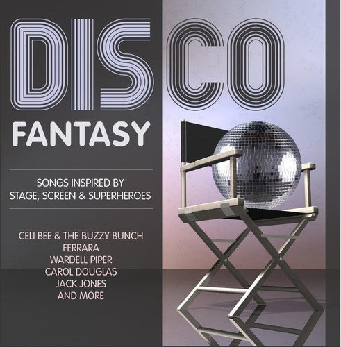 the album cover for Disco Fantasy Songs Inspired Stage Screen / Var - Disco Fantasy - Songs Inspired by Stage, Screen & Superheroes