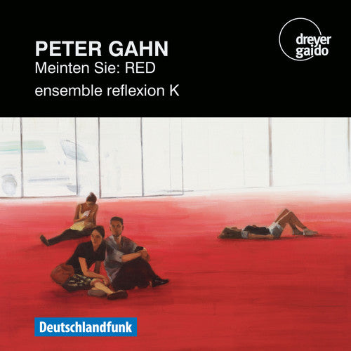 the album cover for P Gahn / Eckert,Gerald - Did You Mean: Red