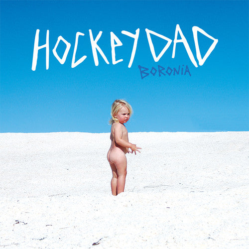 Hockey Dad - Boronia - Music CD
