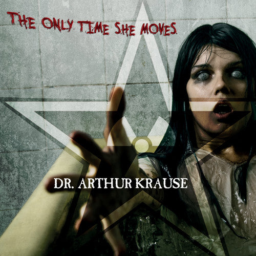 Dr. Arthur Krause - Only Time She Moves - Music CD