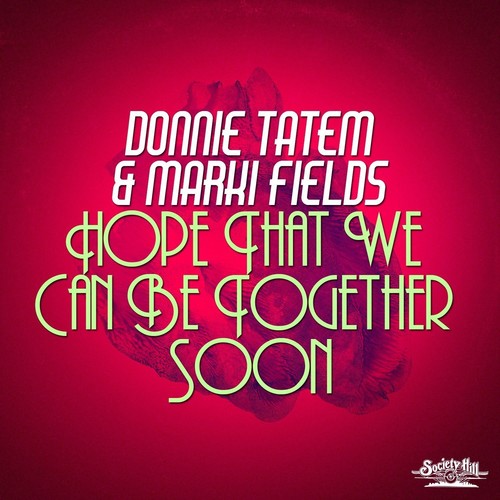 Tatem,donnie / Fields,marki - Hope That We Can Be Together Soon - Music CD