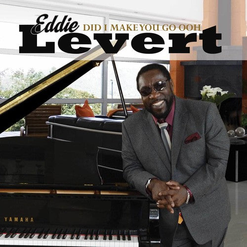 Levert,eddie (of The O'jays) - Did I Make You Go Ooh - Music CD