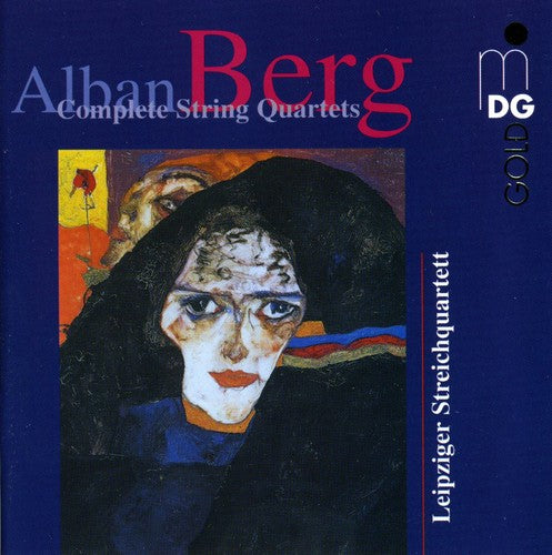Berg / Webern / Leipzig - Complete String Quartets / Lyric Suite - Music CD