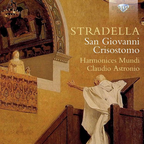Stradella / Harmonices Mundi / Astronio - Stradella: San Giovanni Crisostomo - Music CD