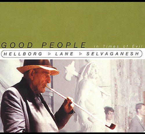 Good People in Times of Evil Music CD