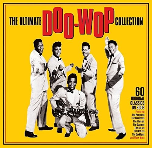 the album cover for Ultimate Doo Wop Collection / Various Uk - Ultimate Doo Wop Collection / Various
