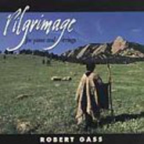 Gass,robert - Pilgrimage - Music CD